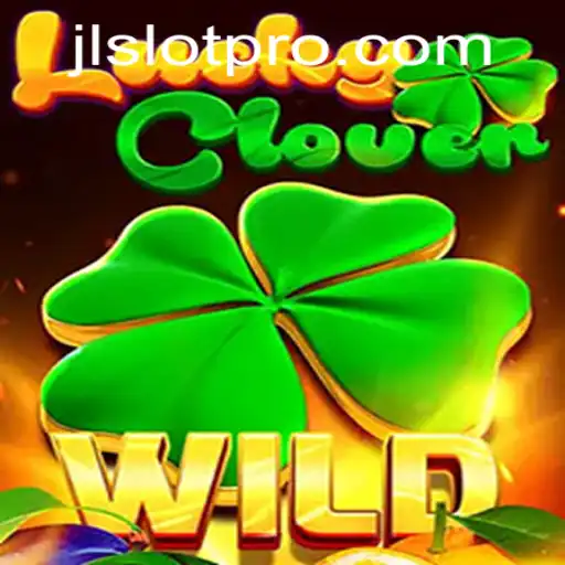 Discover the Excitement of LuckyClover at JL SLOT